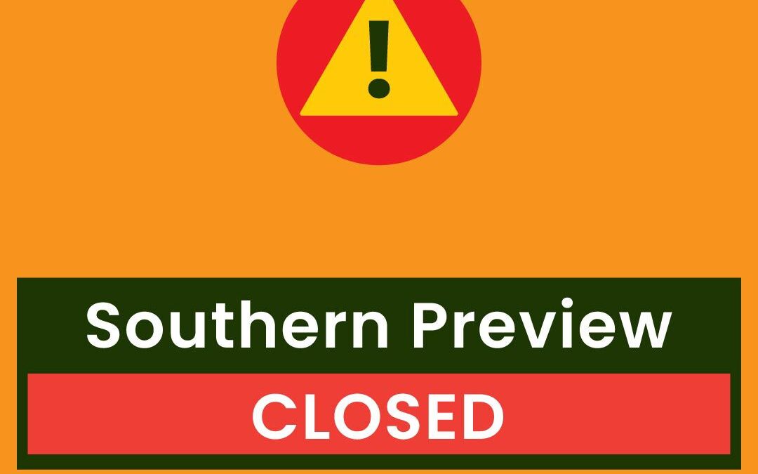 Further closure for Southern Preview 19-22 Sept